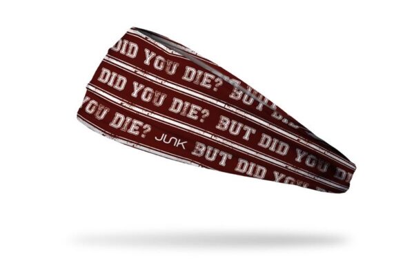 Lite Headband but Did You Die